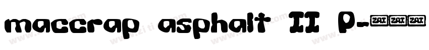 maccrap asphalt II P字体转换